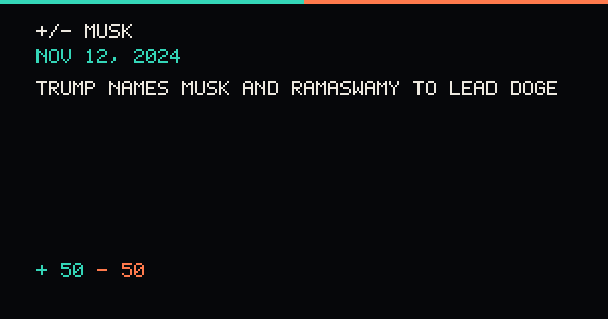 Trump names Musk and Ramaswamy to lead DOGE
