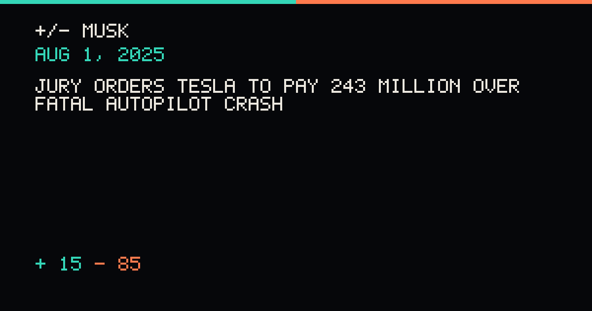 Jury orders Tesla to pay $243 million over fatal Autopilot crash